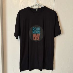 Read More Hate Less Tee